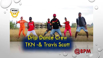 TKN Rosalia ft Travis Scott by Drip Dance Crew video