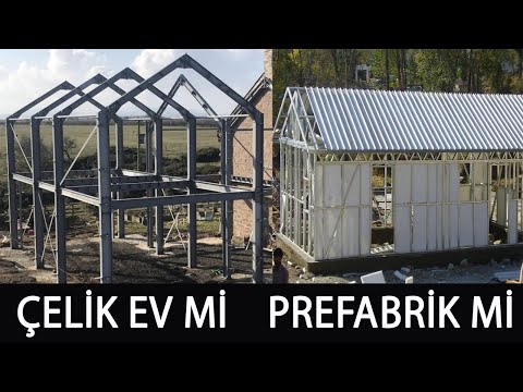 PREFABRİK EV ILE ÇELİK EV MALIYET KARŞILAŞTIRMASI