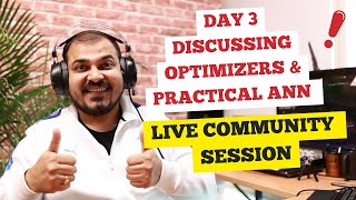 Day 3 Optimizers And ANN Implementation| Live Deep Learning Community Session