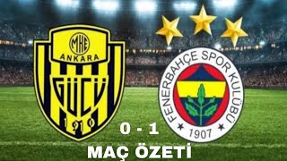 Ankaragücü 0 - 1 Fenerbahçe Maç Özeti