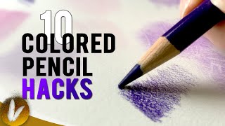 Colored Pencil Drawing Hacks - 10 Tools And Tips