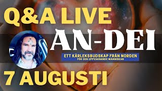 Fråga An-Dei Live - 7 augusti 2024