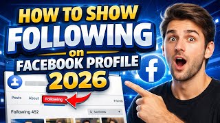 How to show Following on facebook profile 2026 