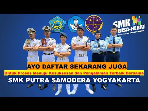 PENERIMAAN TARUNA_TARUNI BARU SMK PUTRA SAMODERA YOGYAKARTA
