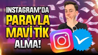 Parayla Instagram mavi tik alma! Resimi