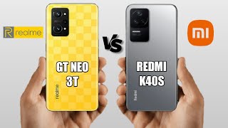 REALME GT NEO 3T VS XIAOMI REDMI K40S | Review Realme GT Neo 3T & Redmi K40S Price