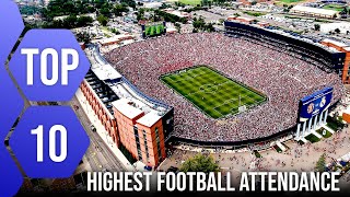 Top 10 Highest Football Attendance Records of All Time