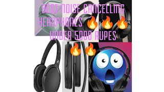 best budget noiseconcelling headphones