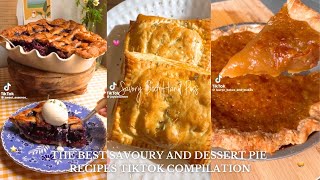 The BEST Savoury and Dessert Pie Recipes  | Aesthetic Baking TikTok Compilations