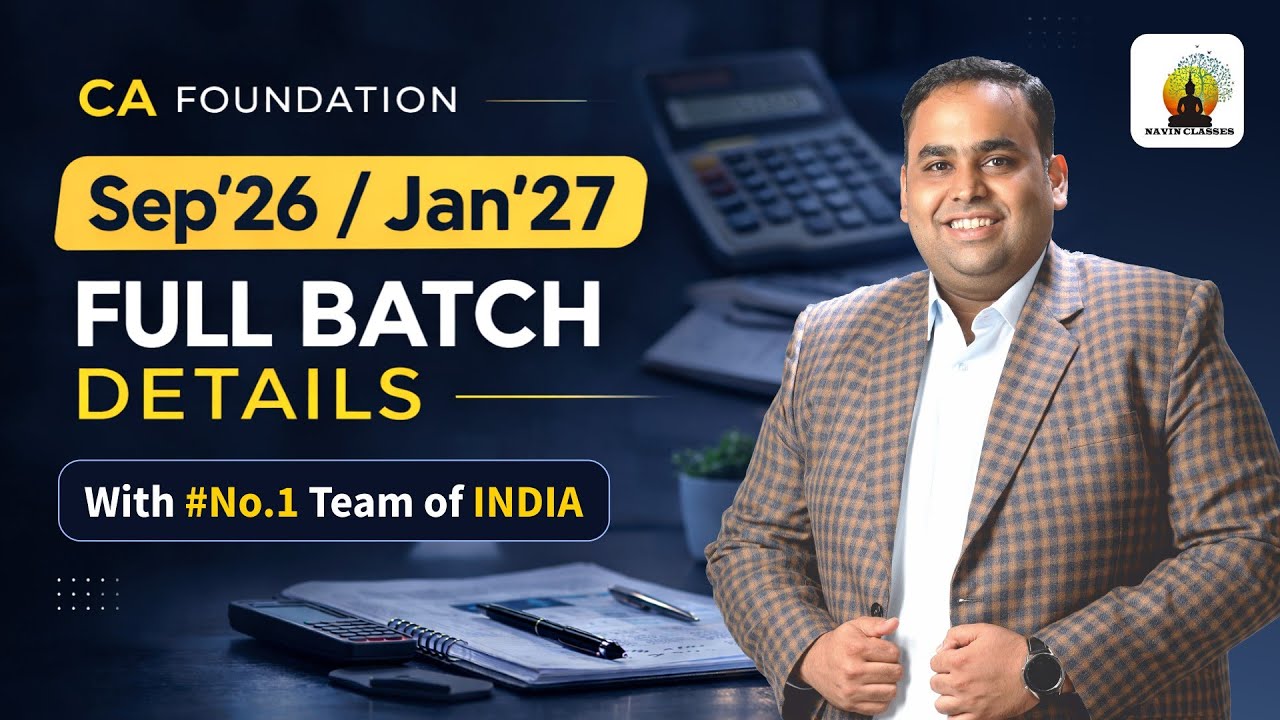 New Batch Announcement | CA Foundation Sep'26 & Jan'27: Complete Live ...