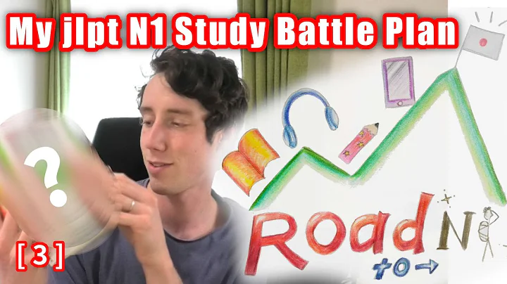 My Study Battle-Plan for 2022 - [#3] Road to JLPT N1