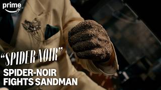 Spider-Noir Fights Sandman | Spider-Noir | Prime Video