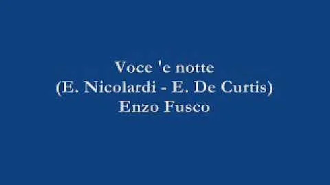 Voce 'e notte - Enzo Fusco