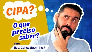 O que é CIPA, tudo que você precisa saber!