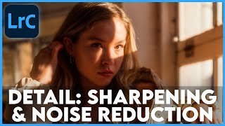 DETAIL: SHARPENING, NOISE REDUCTION || 30 Days of Lightroom screenshot 5