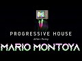 Mario montoya  progressive house after party