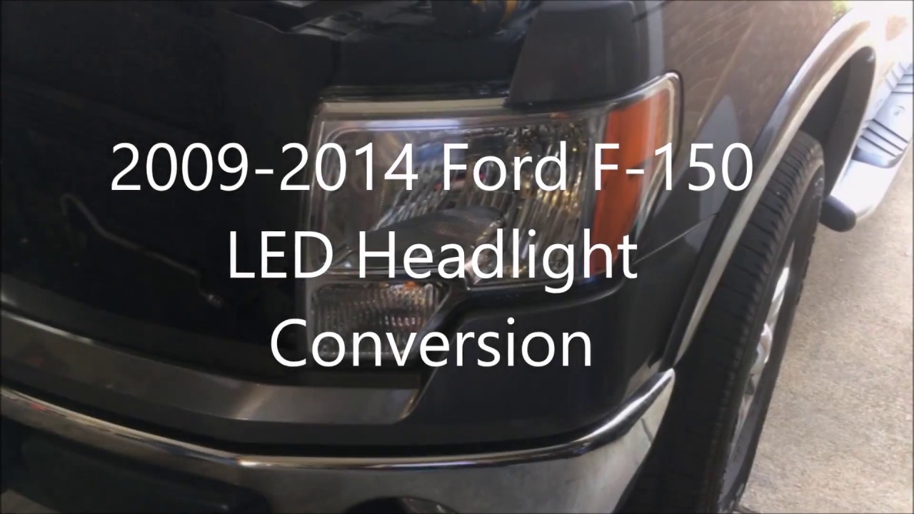 2009-2014 Ford F150 LED Headlight Conversion - YouTube