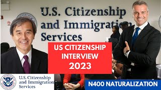 2023 - US Citizenship Interview | Practice US Citizenship Interview for passing N400 exam