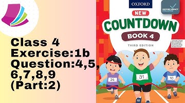 Class 4 Oxford New Countdown Unit:1 Ex:1b Q:4,5,6,7,8,9 (Part:2)
