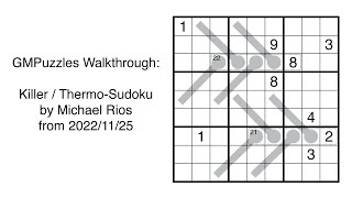 Killer / Thermo-Sudoku by Michael Rios - The Art of Puzzles