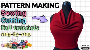 Pattern Making & Draping | Full tutorial