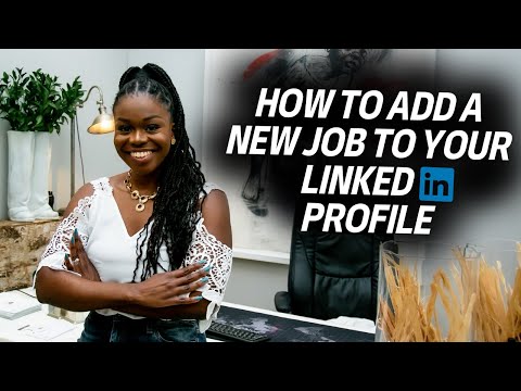 How to add a new job to your LinkedIn Profile