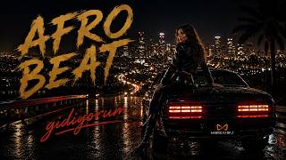 Gi̇di̇yorum Afro Beat × Oriental Groove Night Drive Megaisu