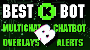 BEST KICK BOT - Chatbot, Sub Alerts, Overlays, Multichat (BOTRIX BOT SETUP)