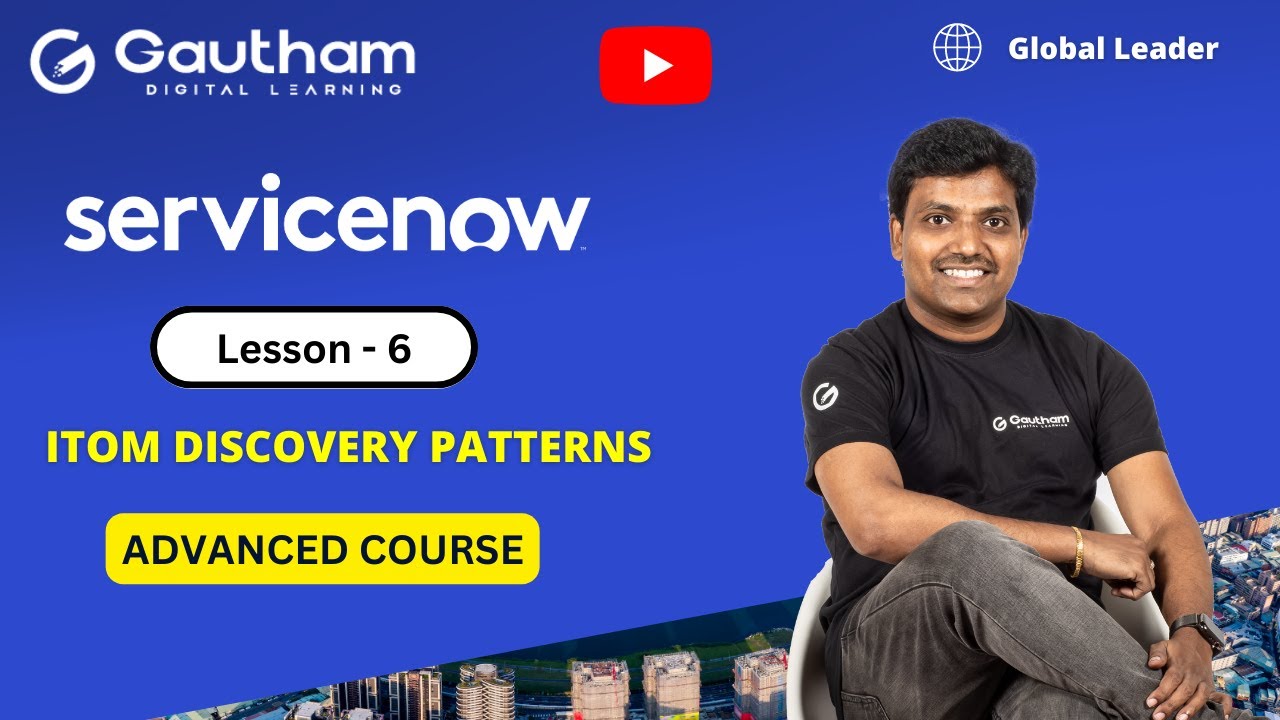 ITOM Discovery Patterns ITOM Training in Hyderabad ServiceNow ITOM