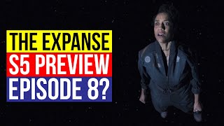 The Expanse Season 5 Episode 8 Preview Discussion | No Spoilers