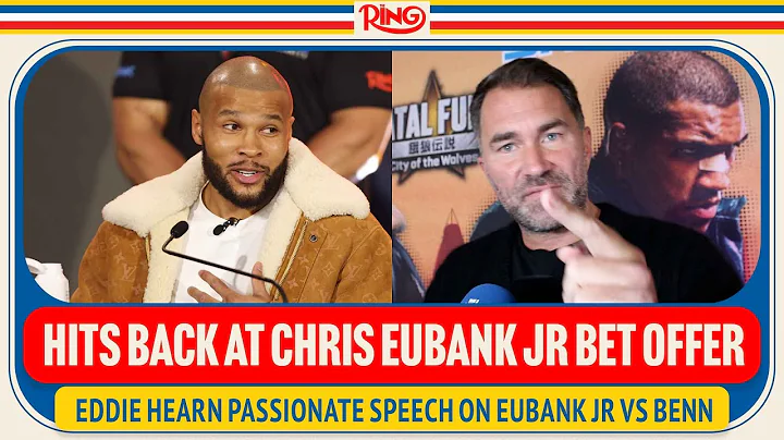 Eddie Hearn SLAMS Chris Eubank Jr Over Press Conference Bet, HONEST On Eubank Sr