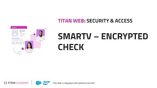 Salesforce Security: Titan Web Projects - SmartV: Encrypted Check