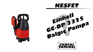 Keşfet - Einhell GC - DP 3325 Dalgıç Pompa Kutu Açılımı