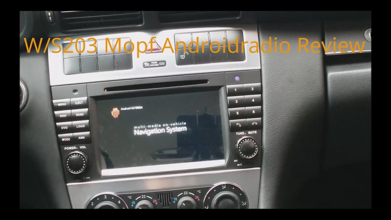 Deseo Horror menos Androidradio Mercedes Benz C-Klasse W203 MOPF Review - YouTube