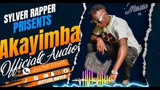 Silver Rapper By Akayimba Official Audio