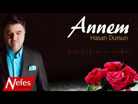 Annem 💖  Hasan Dursun