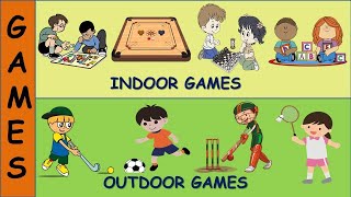 Types of Games, Indoor-Outdoor Games, Games for kids, Games name with Spellings, Games types list.