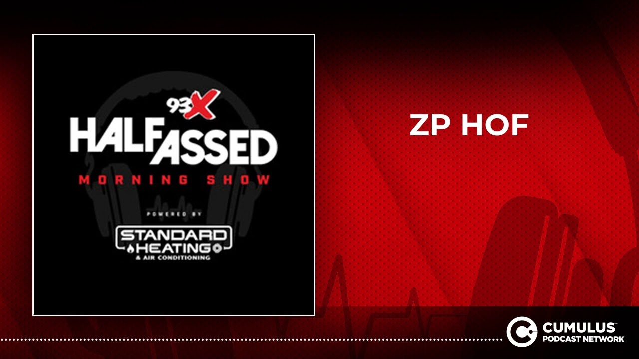 ZP HOF | 93X Half-Assed Morning Show