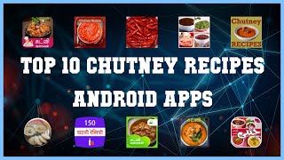 Top 10 Chutney Recipes Android App | Review screenshot 1