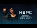 Alan Walker & Sasha Alex Sloan - Hero VRCI Remix