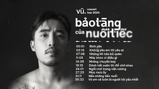 Full Album | Bảo Tàng Tiếc Nuối - Vũ