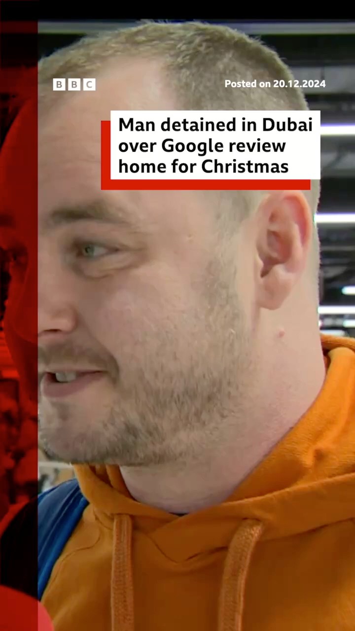 Man detained in Dubai for negative Google review home for Christmas. #NorthernIreland #UAE #BBCNews