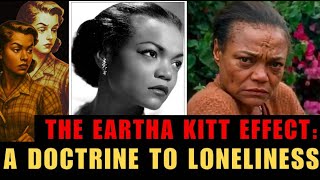 Eartha Kitt's Doctrine: Independence or Isolation?