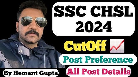 SSC CHSL 2024 Post Preference Kaise Bharein ? How to fill || Cutoff