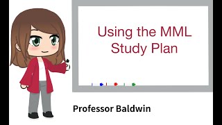 Using the MML Study Plan