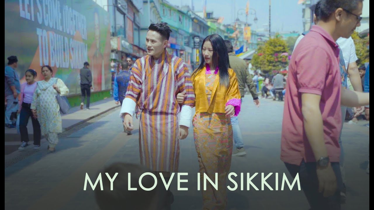 Bhutanese Music Video | My Love in Sikkim | Garab Production