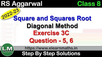 Square and Square Root | Class 8 Chapter 3 Exercise 3C Question 5 - 6 | RS Aggarwal | Learn Maths