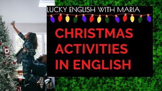 Christmas activities vocabulary in English (Common verbs/ Present continuous)