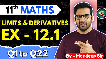 Class - 11, Ex - 12.1 Q1 to Q22 Limits & Derivatives Maths || CBSE NCERT  @GREENBoard