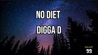 Digga D - No Diet (lyrics)